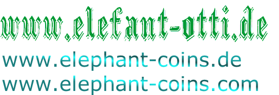 www.elephant-coins.de
www.elephant-coins.com